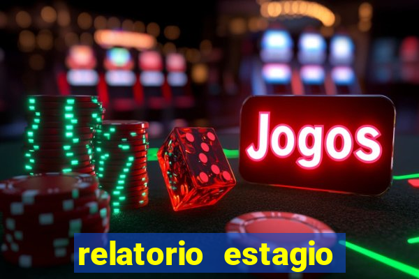 relatorio estagio cruzeiro do sul